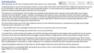 Introduction
2025 represents my 16th year of sharing content that inspires me on social media.
It’s getting harder to source and share good content on social media. Information and inspiration for change and improvement used to
be concentrated in a few large, text-heavy spaces (especially Twitter). It is now spread across multiple platforms and formats. The
volume of content continues to grow and more of it is AI-assisted.
The exposure to misinformation, echo chambers and synthetic AI-generated content is greater. Social media often turns change
methods into oversimplified “recipes,” amplifies compelling but low-evidence voices and makes it harder to tell what is evidence-
informed, safe, and context-appropriate. The result is a risk that we adopt approaches that look convincing online but fail to deliver (or
cause harm) when they meet the realities of change in complex organisations. More than ever, we need to pay attention to the
ethical, trust, and safety consequences of what we share.
Yet social media remains one of the most important sources of new thinking and practice in improvement and large-scale change.
Thing that haven’t altered for me in 2025:
• Around 80% of the new knowledge and ideas that I test out in practice comes via social media
• I still get the same thrill finding new content that I can use, test and share
In a world that is so fast moving and complex, we need the exchange and emergence that happens when people from across systems
and sectors share their learning informally and engage in positive debate. Change practice remains way ahead of change research.
In this deck I am re-sharing some of the graphics that I posted that were liked and reposted the most during the year. Most of these
graphics originate from other people. The source of the content is shown in every graphic (unless I created it). Thank you to everyone
who includes graphics in their posts. It makes a difference in our ability to synthesise and share important principles with others.
I hope these graphics inspire you as they have me. All the original articles are easy to find if you want to read more.
Wishing everyone an outstanding 2026, during which we can learn, share, constructively challenge and debate, improve and make a
bigger difference in the world together.
Helen
 
