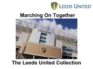 Marching On Together




The Leeds United Collection
 