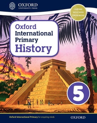 Helen Crawford - Oxford International Primary History_ Student Book 5-OUP Oxford (2017) (1).pdf