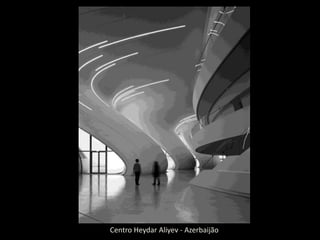 Centro Heydar Aliyev - Azerbaijão
 