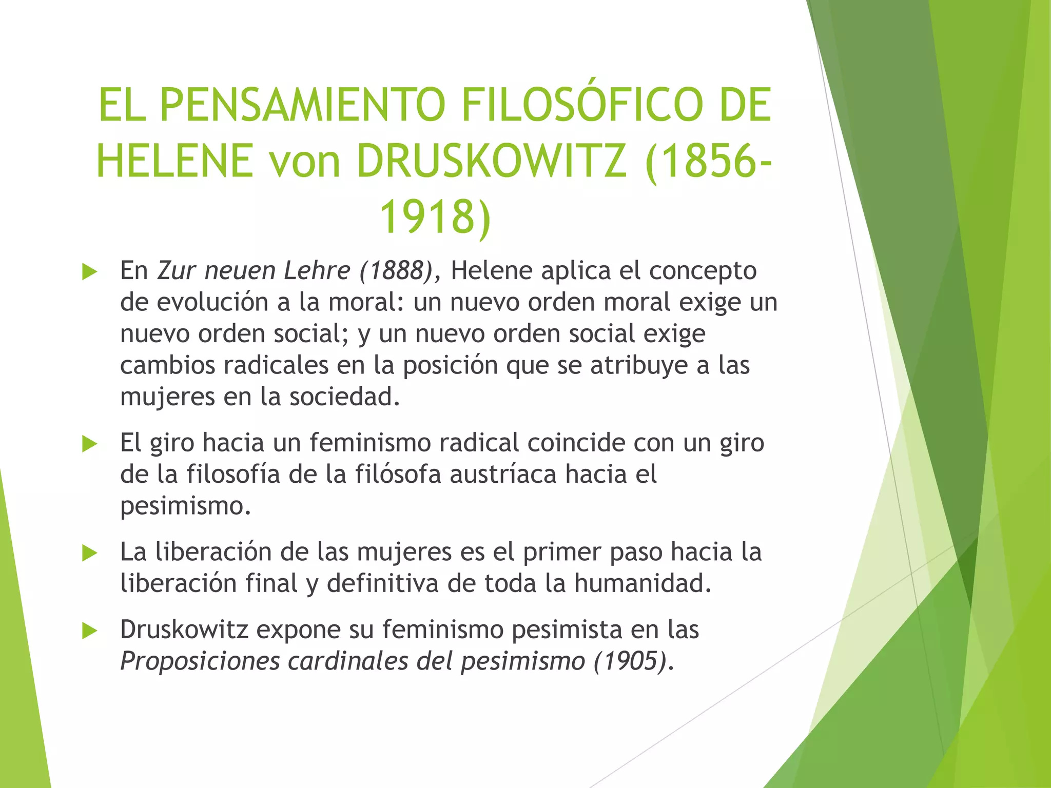 El pensamiento filosófico de Helene von Druskowitz PPT