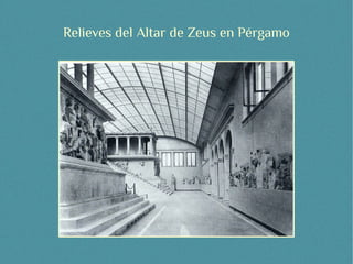 Relieves del Altar de Zeus en Pérgamo
 