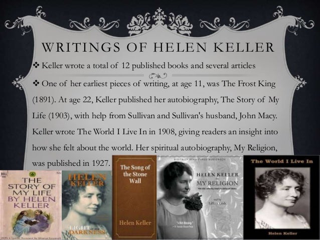 Helen keller "the story of my life"