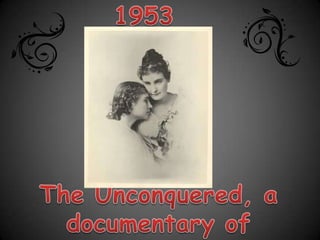 1953The Unconquered, a documentary of Keller’s life, is released.