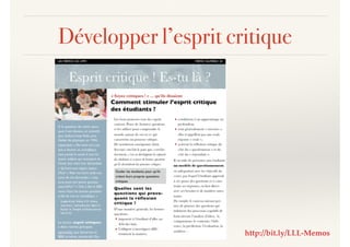 Développer l’esprit critique
http://bit.ly/LLL-Memos
 