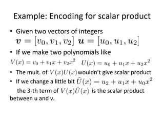 Paremeters	
  in	
  RLWE-­‐based	
  scheme
15
(default	
  3.2)
Security	
  
parameter
The	
  stand	
  deviaFon	
  of	
  the	
  discrete	
  
	
  Gaussian	
  distribuFon
 