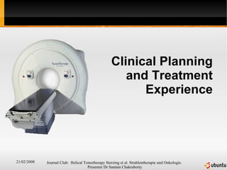 Clinical Planning and Treatment Experience 