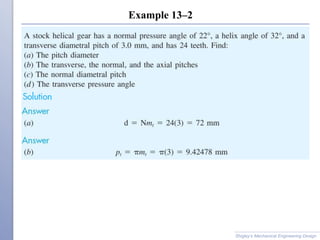 Example 13–2
Shigley’s Mechanical Engineering Design
 