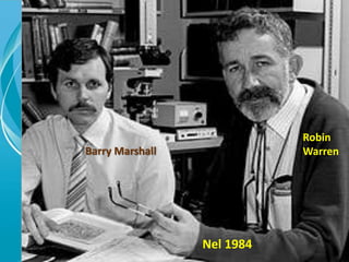 Barry Marshall
Robin
Warren
Nel 1984
 
