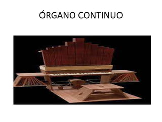 ÓRGANO CONTINUO
 