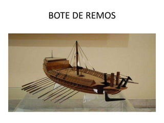 BOTE DE REMOS
 