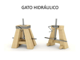 GATO HIDRÁULICO
 