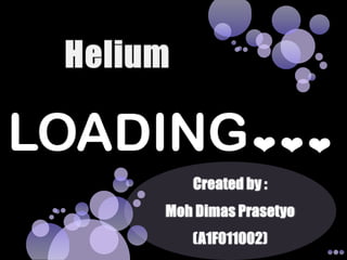 Helium