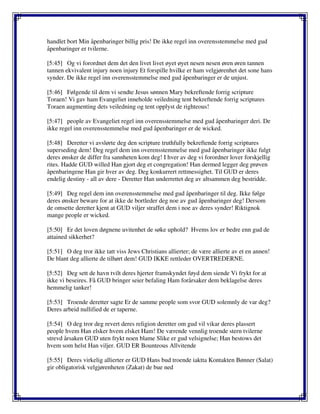 handlet bort Min åpenbaringer billig pris! De ikke regel inn overensstemmelse med gud
åpenbaringer er tvilerne.
[5:45] Og vi forordnet dem det den livet livet øyet øyet nesen nesen øren øren tannen
tannen ekvivalent injury noen injury Et forspille hvilke er ham velgjørenhet det sone hans
synder. De ikke regel inn overensstemmelse med gud åpenbaringer er de unjust.
[5:46] Følgende til dem vi sendte Jesus sønnen Mary bekreftende forrig scripture
Toraen! Vi gav ham Evangeliet inneholde veiledning tent bekreftende forrig scriptures
Toraen augmenting dets veiledning og tent opplyst de righteous!
[5:47] people av Evangeliet regel inn overensstemmelse med gud åpenbaringer deri. De
ikke regel inn overensstemmelse med gud åpenbaringer er de wicked.
[5:48] Deretter vi avslørte deg den scripture truthfully bekreftende forrig scriptures
superseding dem! Deg regel dem inn overensstemmelse med gud åpenbaringer ikke fulgt
deres ønsker de differ fra sannheten kom deg! I hver av deg vi forordner lover forskjellig
rites. Hadde GUD willed Han gjort deg et congregation! Han dermed legger deg prøven
åpenbaringene Han gir hver av deg. Deg konkurrert rettmessighet. Til GUD er deres
endelig destiny - all av dere - Deretter Han underrettet deg av altsammen deg bestridde.
[5:49] Deg regel dem inn overensstemmelse med gud åpenbaringer til deg. Ikke følge
deres ønsker beware for at ikke de bortleder deg noe av gud åpenbaringer deg! Dersom
de omsette deretter kjent at GUD viljer straffet dem i noe av deres synder! Riktignok
mange people er wicked.
[5:50] Er det loven døgnene uvitenhet de søke uphold? Hvems lov er bedre enn gud de
attained sikkerhet?
[5:51] O deg tror ikke tatt viss Jews Christians allierter; de være allierte av et en annen!
De blant deg allierte de tilhørt dem! GUD IKKE rettleder OVERTREDERNE.
[5:52] Deg sett de havn tvilt deres hjerter framskyndet føyd dem siende Vi frykt for at
ikke vi beseires. Få GUD bringer seier befaling Ham forårsaker dem beklagelse deres
hemmelig tanker!
[5:53] Troende deretter sagte Er de samme people som svor GUD solemnly de var deg?
Deres arbeid nullified de er taperne.
[5:54] O deg tror deg revert deres religion deretter om gud vil vikar deres plassert
people hvem Han elsker hvem elsket Ham! De værende vennlig troende stern tvilerne
strevd årsaken GUD uten frykt noen blame Slike er gud velsignelse; Han bestows det
hvem som helst Han viljer. GUD ER Bounteous Allvitende
[5:55] Deres virkelig allierter er GUD Hans bud troende iaktta Kontakten Bønner (Salat)
gir obligatorisk velgjørenheten (Zakat) de bue ned
 