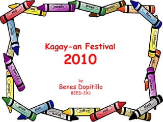 Kagay-an Festival  2010 by Benes Dopitillo BEED-2X3 