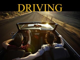 DRIVING