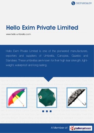 08376806639




    Hello Exim Private Limited
    www.hello-umbrella.com




Auto Openable Umbrella for Kids Auto Openable Two Fold Umbrella Auto Openable Three Fold
Umbrella Straight Wooden Metal Umbrellaone of the Manual Openable Umbrella Umbrella
   Hello Exim Private Limited is Golf Auto & pioneered manufacturers,
with & without Stand Canvas Canopies Gazebo Tent Banner Standees Portable Gazebo Auto
    exporters and suppliers of Umbrella, Canopies, Gazebo and
Openable Umbrella for Kids Auto Openable Two Fold Umbrella Auto Openable Three Fold
    Standees. These umbrellas are known for their high tear strength, light-
Umbrella Straight Wooden Metal Umbrella Golf Auto & Manual Openable Umbrella Umbrella
with & without waterproof and long lasting. Tent Banner Standees Portable Gazebo Auto
     weight, Stand Canvas Canopies Gazebo
Openable Umbrella for Kids Auto Openable Two Fold Umbrella Auto Openable Three Fold
Umbrella Straight Wooden Metal Umbrella Golf Auto & Manual Openable Umbrella Umbrella
with & without Stand Canvas Canopies Gazebo Tent Banner Standees Portable Gazebo Auto
Openable Umbrella for Kids Auto Openable Two Fold Umbrella Auto Openable Three Fold
Umbrella Straight Wooden Metal Umbrella Golf Auto & Manual Openable Umbrella Umbrella
with & without Stand Canvas Canopies Gazebo Tent Banner Standees Portable Gazebo Auto
Openable Umbrella for Kids Auto Openable Two Fold Umbrella Auto Openable Three Fold
Umbrella Straight Wooden Metal Umbrella Golf Auto & Manual Openable Umbrella Umbrella
with & without Stand Canvas Canopies Gazebo Tent Banner Standees Portable Gazebo Auto
Openable Umbrella for Kids Auto Openable Two Fold Umbrella Auto Openable Three Fold
Umbrella Straight Wooden Metal Umbrella Golf Auto & Manual Openable Umbrella Umbrella
with & without Stand Canvas Canopies Gazebo Tent Banner Standees Portable Gazebo Auto
Openable Umbrella for Kids Auto Openable Two Fold Umbrella Auto Openable Three Fold
Umbrella Straight Wooden Metal Umbrella Golf Auto & Manual Openable Umbrella Umbrella
with & without Stand Canvas Canopies Gazebo Tent Banner Standees Portable Gazebo Auto

                                                A Member of
 