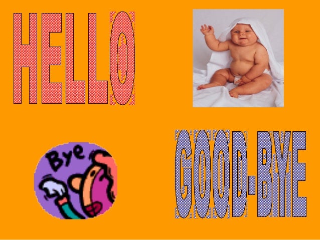 Hello Goodbye