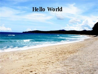 Hello World Hello World 