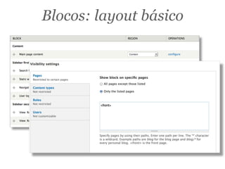 Blocos: layout básico
 