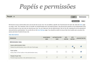 Papéis e permissões
 