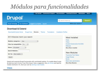 Módulos para funcionalidades
 