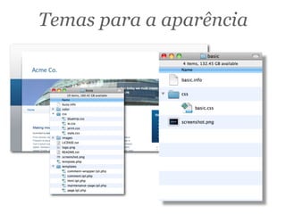 Temas para a aparência
 