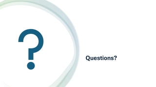 Questions?
 