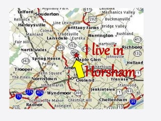 I live in
Horsham
 