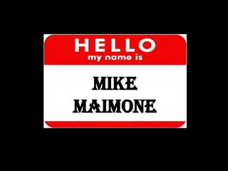 Mike
Maimone
 