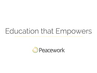 Education that Empowers 
 