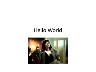 Hello World 