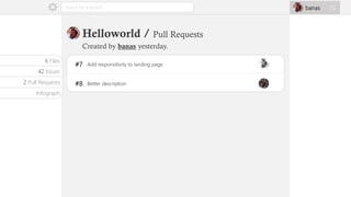 Helloworld / Pull Requests
Add responsitivity to landing page
Search for a project… banas
Created by banas yesterday.
6 Fi...