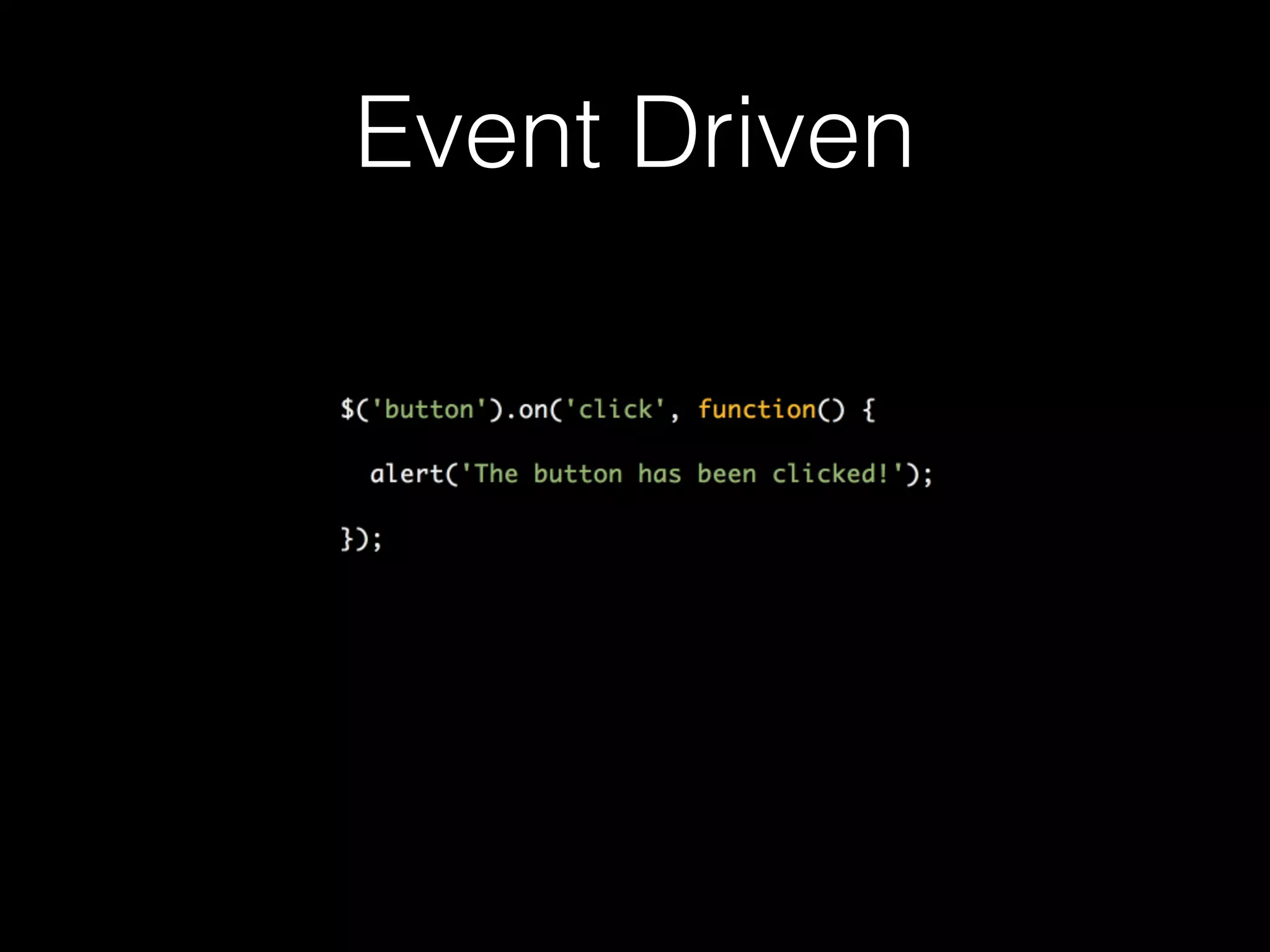 Event Driven

 