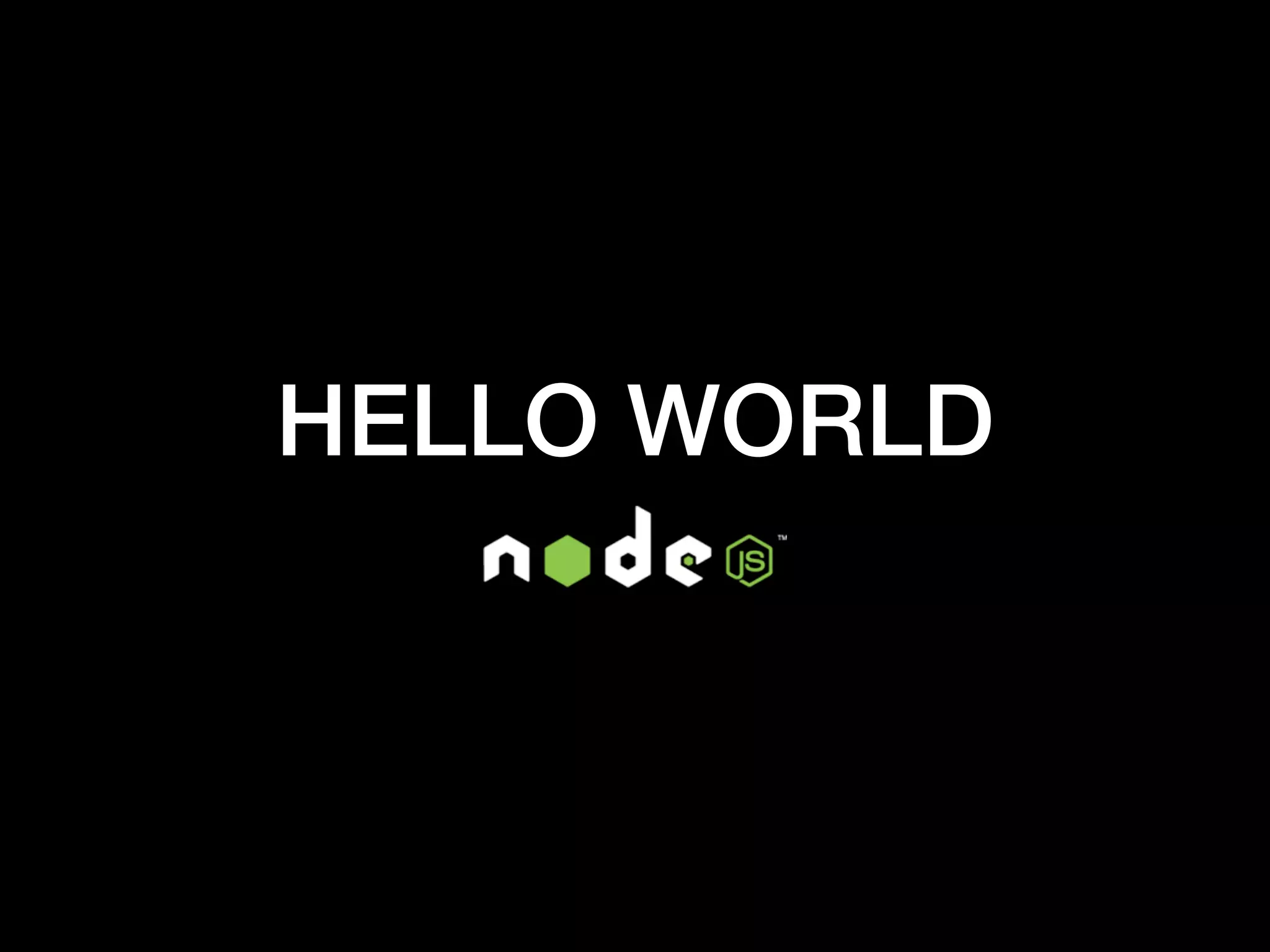 HELLO WORLD

 