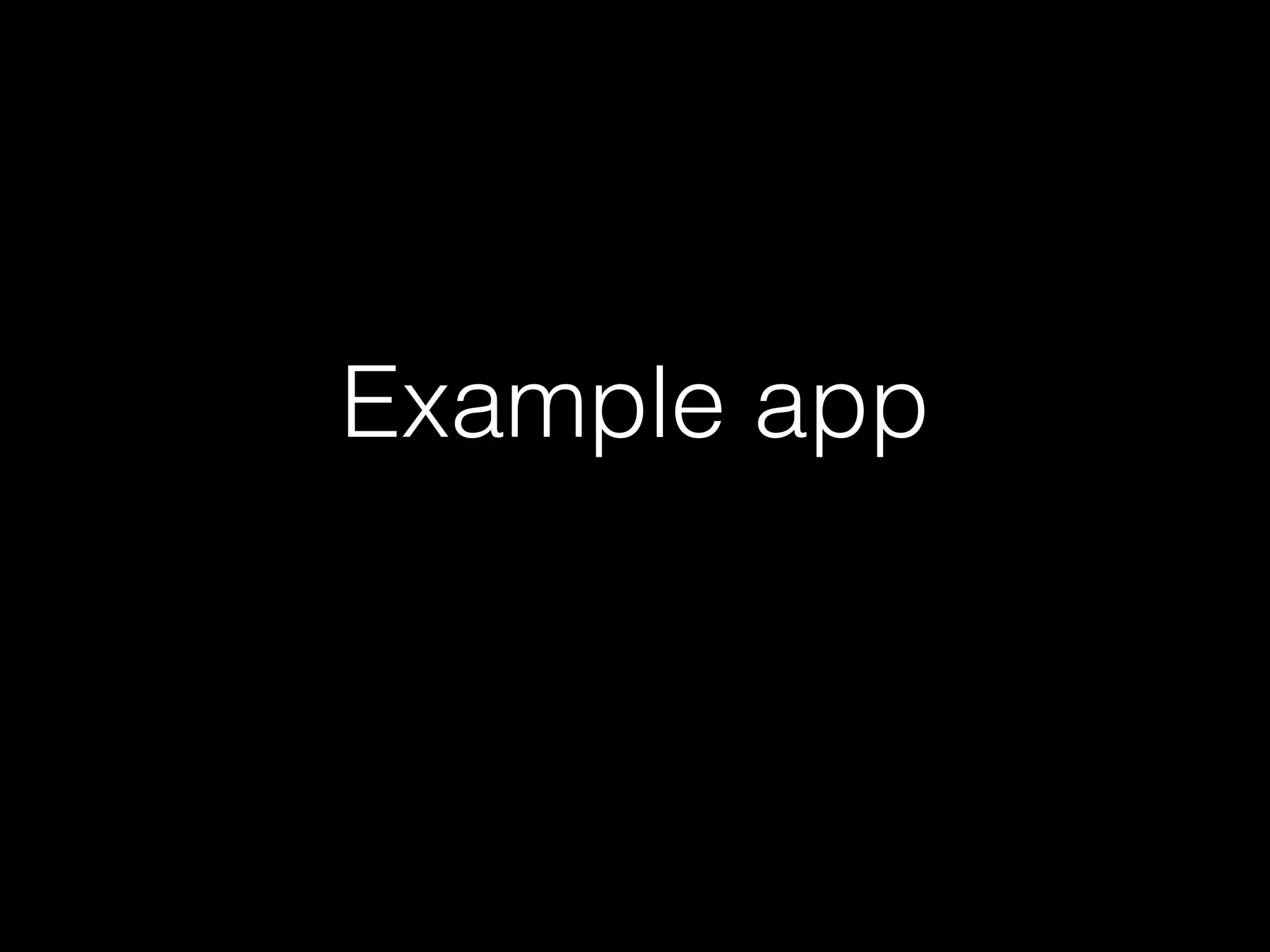 Example app

 