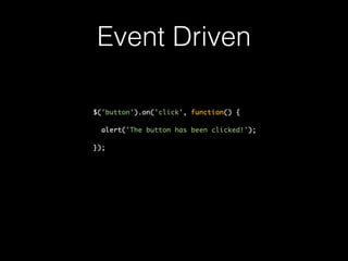 Event Driven

 