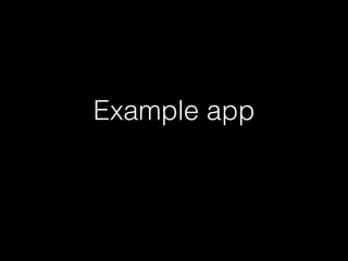 Example app

 