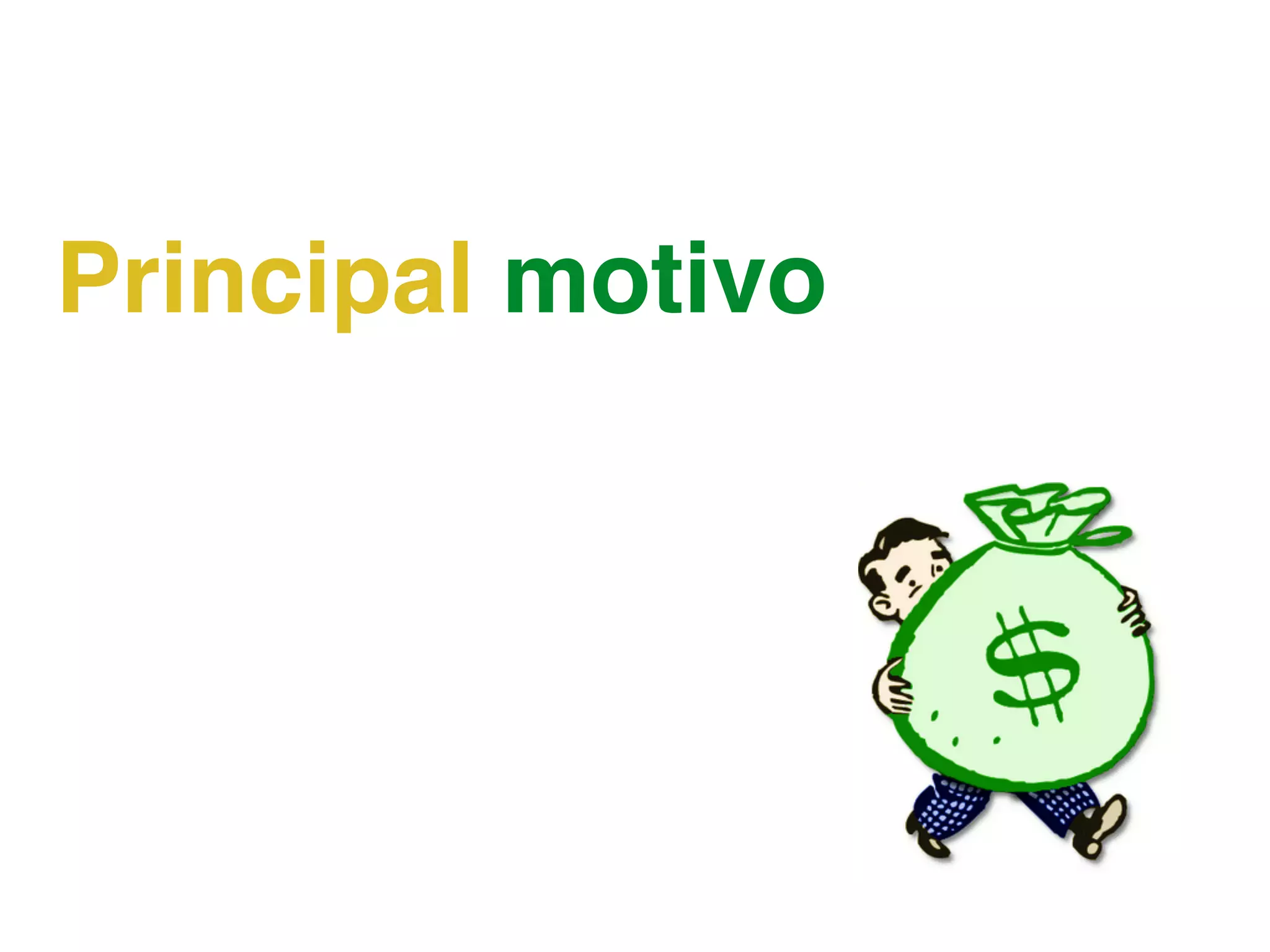 Principal motivo
 