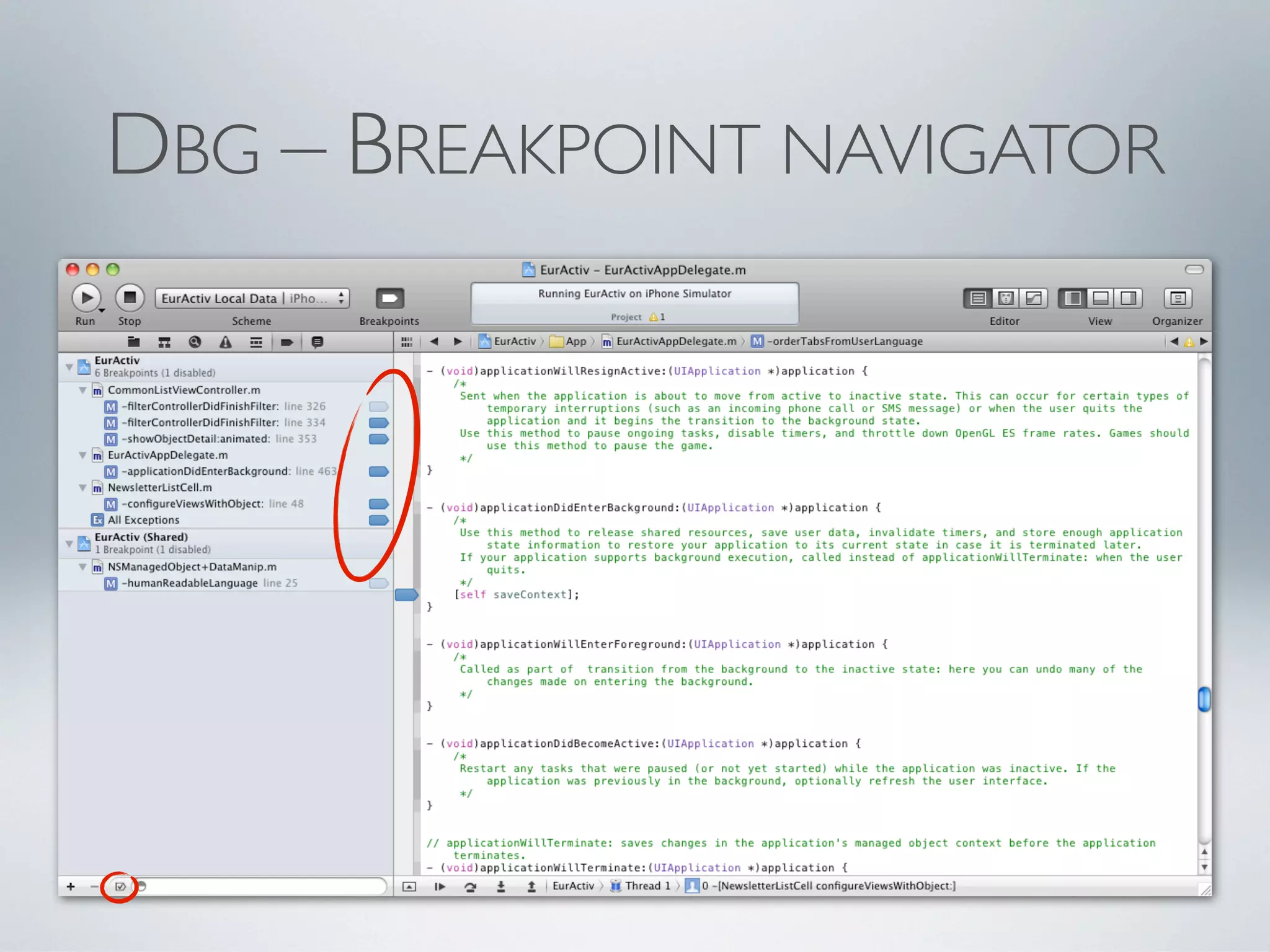 DBG – BREAKPOINT NAVIGATOR
 