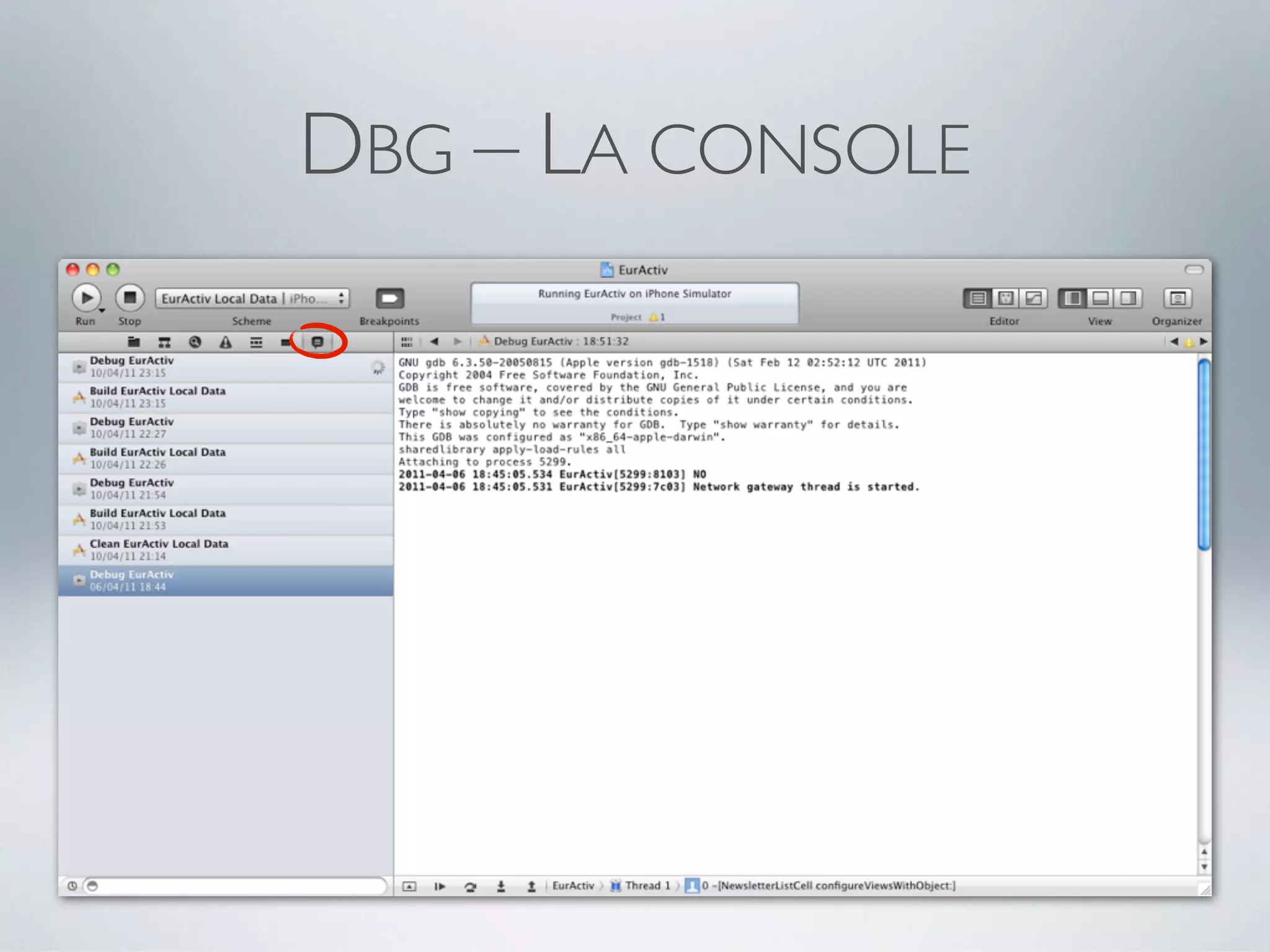 DBG – LA CONSOLE
 