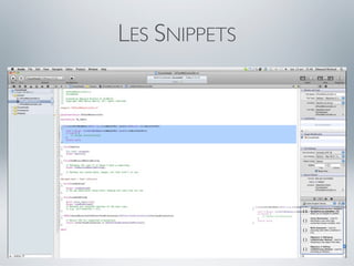 LES SNIPPETS
 