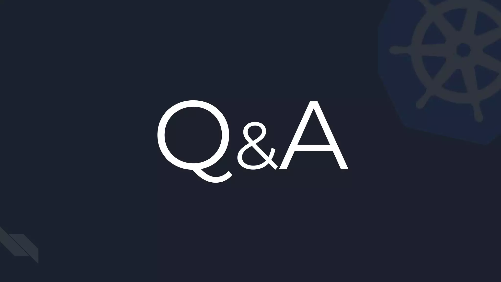 Q&A
 