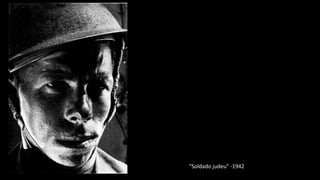 “Soldado judeu" -1942

 