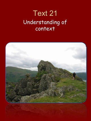 Text 21
Understanding of
context
 