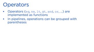 ▪ eq ne lt gt and or
▪
 