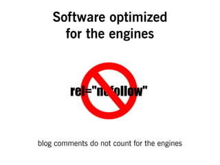 Software optimized
for the engines
blog comments do not count for the engines