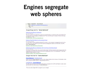 Engines segregate
web spheres