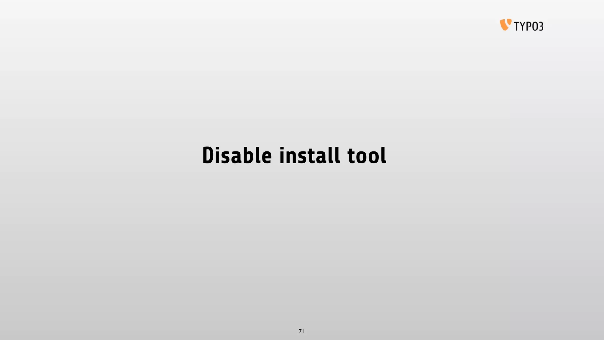 Disable install tool
71
 