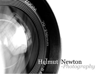 Helmut  Newton -Photography 